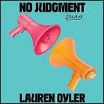No Judgment Essays [Audiobook]